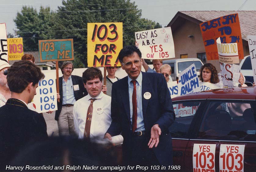 Harvey Rosenfield and Ralph Nader for Prop103