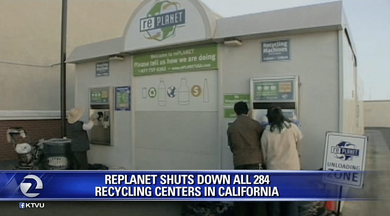rePlanet Shuts Down All 284 Recycling Centers In CA