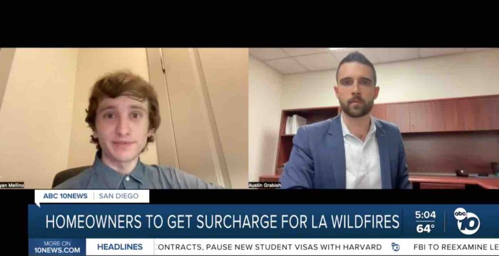 KGTV-SD (ABC) – San Diego, CA: Homeowners To Get Surcharge For LA Wildfires