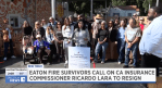 Spectrum News: Eaton Fire Survivors Call For Ricardo Lara To Resign
