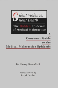 Silent Violence, Silent Death: The Hidden Epidemic of Medical Malpractice