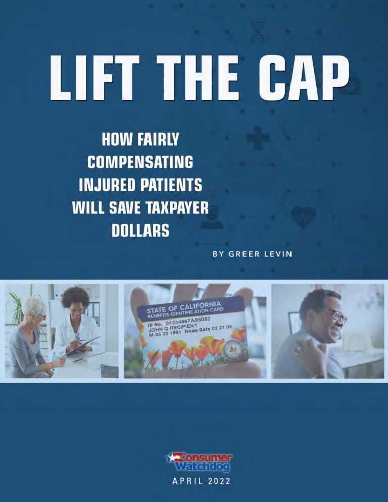 Lift The Cap: How Fairly Compensating Injured Patients Will Save Taxpayer Dollars
