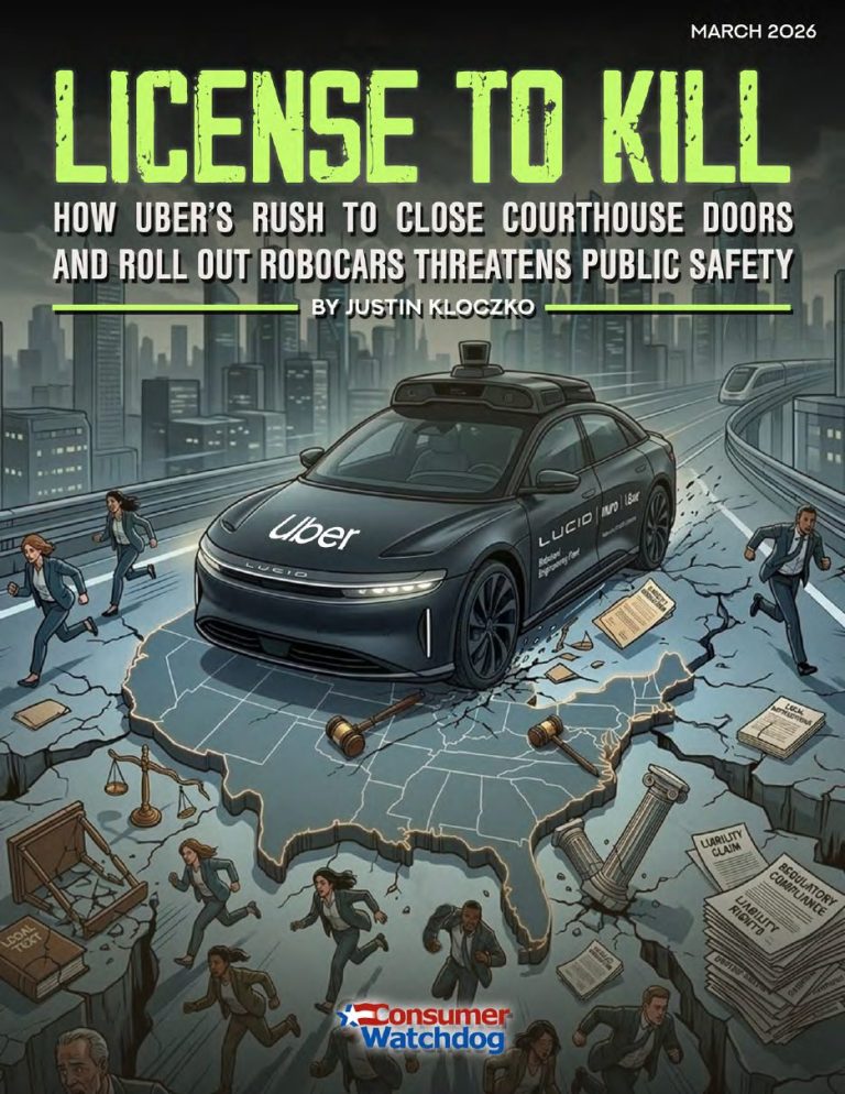 A License To Kill: How Uber’s Rush To Close Courthouse Doors And Roll Out Robocars Threatens Public Safety